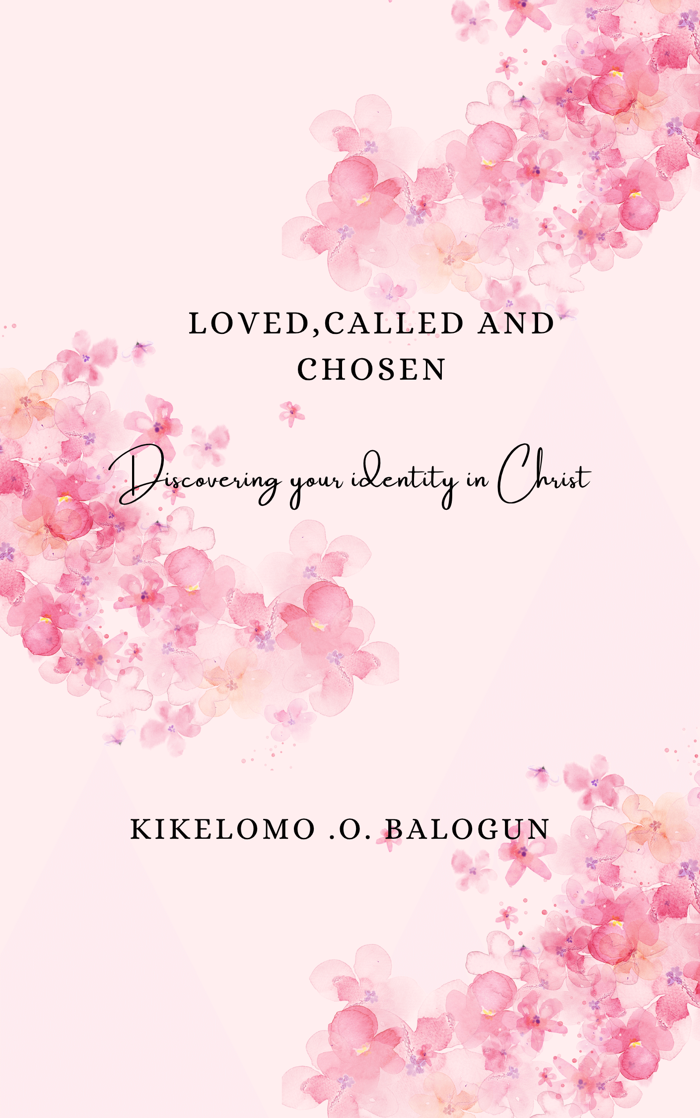 Loved, Called, and Chosen